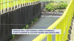 Passaic to get $1.6M in federal funds to reduce flash flooding where 2 people died News Clip