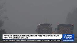 US Forest Service firefighters ramp up readiness for wildfire season News Clip
