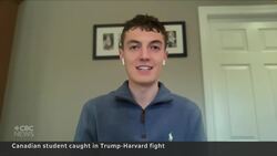 Canadian Harvard student reacts to turmoil: ‘I don’t have a plan B’ News Clip