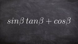 Learn how to simplify trig identities by adding two terms Instructional Video