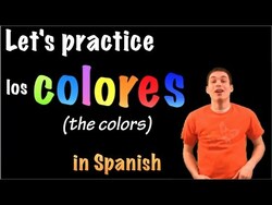 Learn Spanish - The colors / Los Colores (part 2) Instructional Video