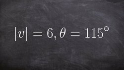 Given the magnitude and direction of a vector find it's components Instructional Video