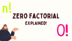 Zero Factorial Explained Instructional Video
