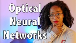 Making A Neural Network Using Light? | Optical Neural Networks, Explained Instructional Video