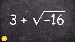 Writing complex numbers in standard form Instructional Video
