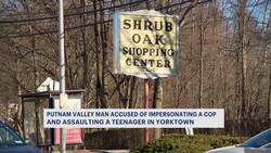 Putnam Valley man accused of impersonating police officer, assaulting teenage girl Instructional Video