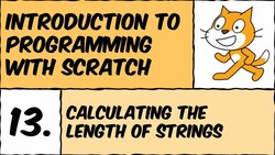 Programming with Scratch: Exploring String Length and Loops Instructional Video