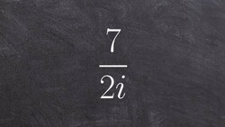 Tutorial - Dividing complex numbers ex 16, 7/2i Instructional Video