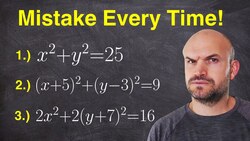 Three Mistakes Students Make With Circles Instructional Video