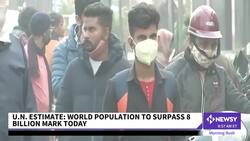World Population Hits 8 Billion, Creating Many Challenges News Clip