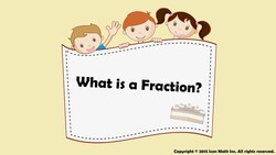 What is a Fraction? Instructional Video