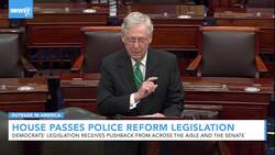 House Passes Police Reform Legislation, Faces Senate Pushback News Clip