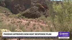KNXV: Phoenix Approves New Plan To Combat Heat-Related Deaths News Clip