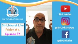 Sir Linkalot Live - Friday at 5 [Episode #3] Instructional Video
