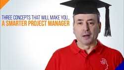 Three Concepts to Make You a Smarter Project Manager Instructional Video