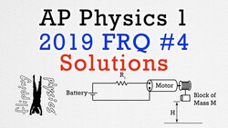 2019 #4 Free Response Question - AP Physics 1 - Exam Solution Instructional Video
