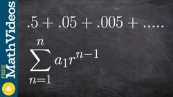 Given a geometric series, write in summation notation Instructional Video