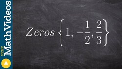 Learn to write the equation of a polynomial with fractional zeros Instructional Video