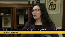 Manitoba interested in joining Canada's 2030 bid for Commonwealth Games News Clip