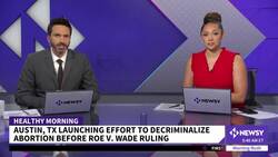 Austin, TX, Moves To Decriminalize Abortion Before Roe V. Wade Ruling News Clip