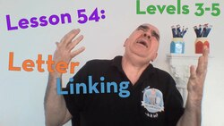 Lesson 54 - Letter linking (Levels 3-5) #SirLinkalotTime Instructional Video