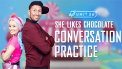 She likes chocolate: Part 1 - Conversation Practice  Instructional Video