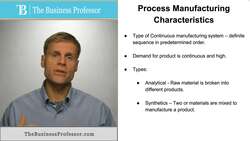 Process Manufacturing Characteristics Instructional Video