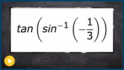 Evaluate the composition of trigonometric functions not on the unit circle Instructional Video
