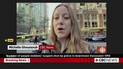'Number of people stabbed' in downtown Vancouver. Suspect shot by police: VPD News Clip