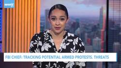 FBI Chief: Tracking Potential Armed Protest, Threats News Clip