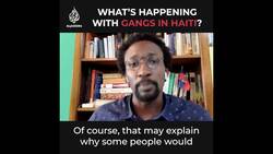 Kidnappings, ransoms and chaos: What’s happening with gangs in Haiti? News Clip