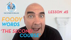 Lesson 45: Foody Words - 'The Second Course' (#spelling #sirlinkalottime #homeschooling) Instructional Video