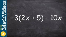 How to apply distributive property then simplify the expression by combining like terms Instructional Video