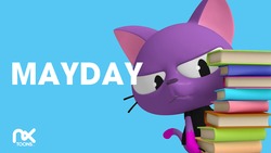 Mayday Instructional Video