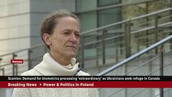 Canada's embassy in Poland becomes hub for processing Ukrainian refugee applications News Clip