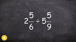 Finding the quotient of two mixed numbers Instructional Video