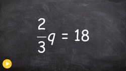 Solving a one step equation using the reciprocal Instructional Video