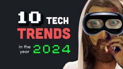 Tech Trends for 2024 Instructional Video