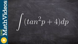 Find the antiderivative using the pythagorean identites Instructional Video