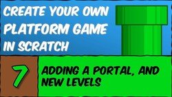 Creating Levels and Portals in Scratch Instructional Video