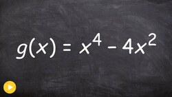 Graphing a fourth degree polynomial Instructional Video