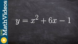 Completing the square Instructional Video