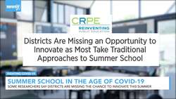 Online Summer School Could Be An Opportunity For Districts News Clip