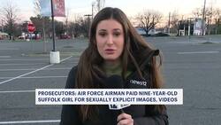 Prosecutors: Air Force airman charged with sexual exploitation of 9-year-old Suffolk girl News Clip