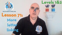 Lesson 71 - More letter linking (Levels 1&2) Instructional Video