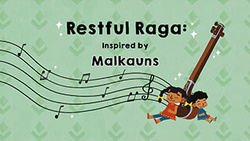 Relaxing Rhythms - Restful Ragas Inspired by Malkauns Instructional Video