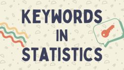 Keywords Used in Statistics Instructional Video