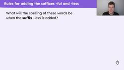 Spelling words with the suffixes "-ful" and "-less" Instructional Video