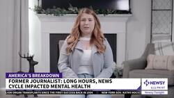 Former Journalist Recounts Battle With Burnout, Mental Health Struggle News Clip