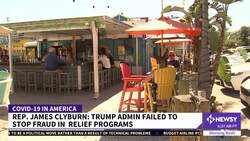 Rep. Clyburn Says U.S. Failed To Stop Fraud In COVID Loan Program News Clip